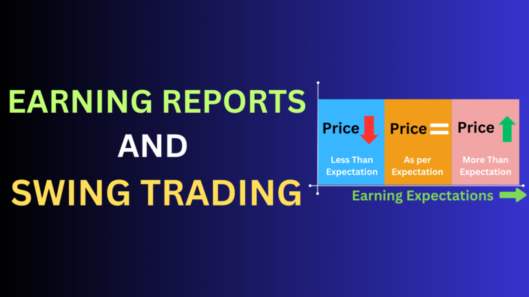 Earnings Reports and Swing Trading