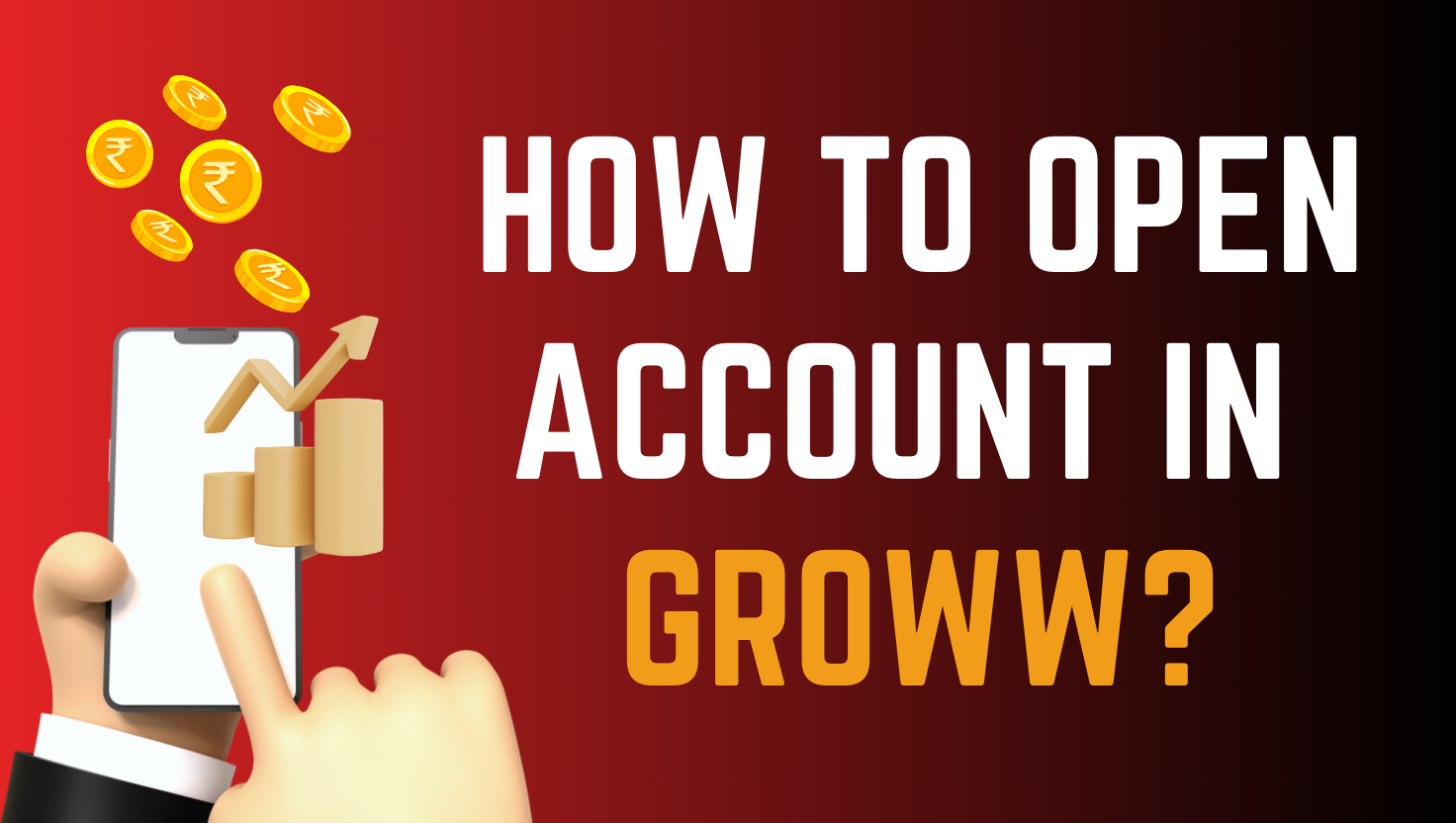 Read more about the article How to Open An Demat Account in Groww?| Step-By-Step Guide